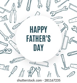 Happy Fathers Typographical Background With Hand Tools Vector Illustration