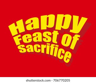 Happy Feast of Sacrifice