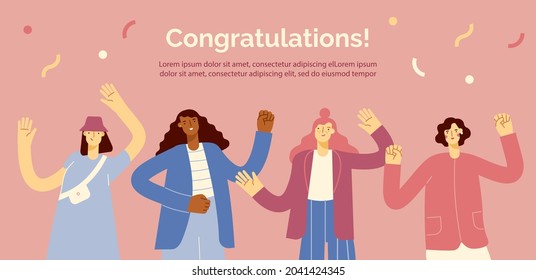 Happy female team with hands up. Group of women celebrating holiday with colorful confetti. Concept of freedom, development and aspirations. Vector illustration for web banner in flat design