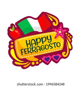 Happy Ferragosto lettering doodle art design for label, t shirt, flyer,brochure,label and other