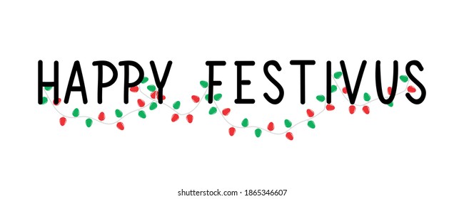 Happy Festivus. Vector illustration. Lettering. Ink illustration.