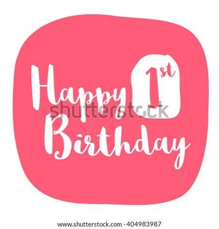 Happy First Birthday Card (Brush Lettering Vector Design)