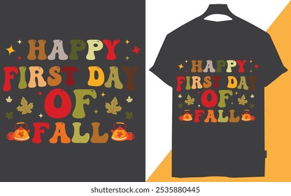 Happy first day of fall t-shirt design