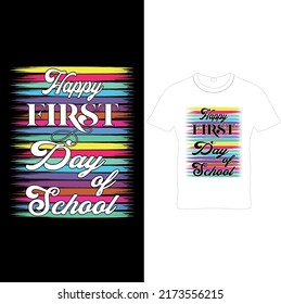  Happy First Day Of school – Back to School T-shirt Design – Printable Sublimation Design.. 