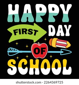 Alles Gute zum ersten Schultag. Happy back to School Day Shirt Printvorlage, typografisches Design für Kindergarten Vorschulen, letzter und erster Schultag, 100 Tage Schulhemd