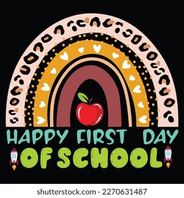 Alles Gute zum ersten Schultag, Happy back to School Day Shirt Printvorlage, Typografie Design für Kindergarten vor der Schule, letzter und erster Schultag, 100 Tage Schulhemd