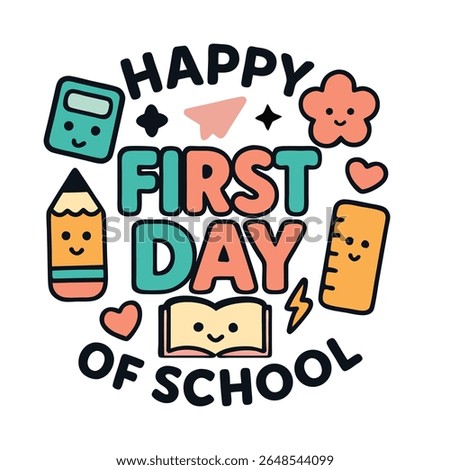happy first day of school design