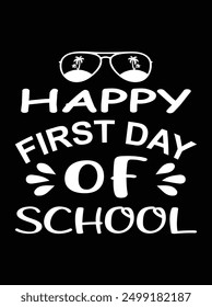 Happy first day of school EPS file for cutting machine. You can edit and print this vector art with EPS editor.