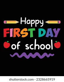 Happy first day of school preschool kindergarten back to school shirt print template 