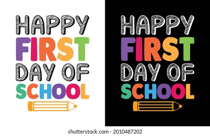 Happy First Day Of School Shirts Are Perfect Teacher Shirts To Wear On The First Day Of School. Say Hello To The School Year In This Distressed Tee. A Fun First Day Of School Photo Idea Shirt