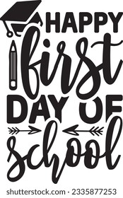 Happy First Day At School SVG Design svg