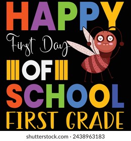 happy first day of school t shirt design vector file