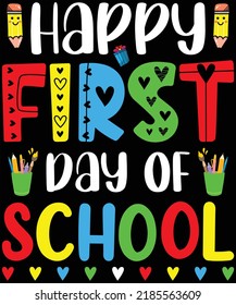 Happy First Day of School T-Shirt Design