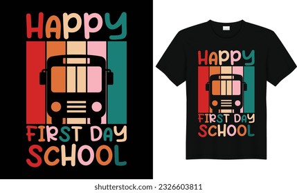 Happy First Day School,First Grade Shirts,Teacher Shirt,Kids School Shirt,Back To School Tshirt,First Grade Design,First Day of School Shirt,Pre-k grade,Kids t Shirt Design.