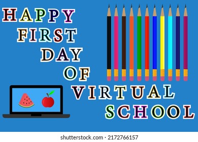 Happy first day of virtual school greeting poster in vector formate.