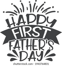 Happy first father's day | Father's day quote