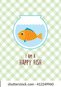 I am a happy fish vector illustration. Happy fish graphic in a water pot with colorful background. Fish cartoon with smile in a water pot.