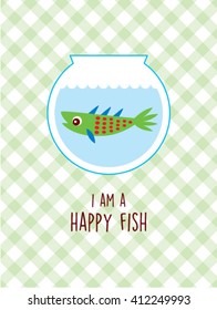 I am a happy fish vector illustration. Happy fish graphic in a water pot with colorful background. Fish cartoon with smile in a water pot.