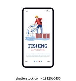 Happy fisherman pulls net with fish catch. Mobile phone screen with app for adventure in fishing season, outdoor hobby and leisure for fishers. Vector flat illustration