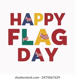 happy flag day typography in vector