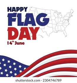Happy Flag Day United States Vector, company, school, social media, advertising, printing and more