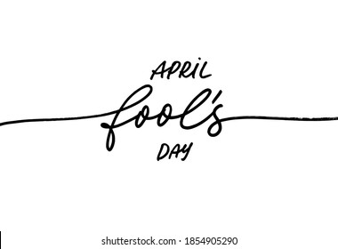 Happy Fool's day vector line calligraphy. Hand drawn modern black lettering, greeting card vector ink illustration. Funny holiday 1st of April. For greeting card, print, web banner, poster.