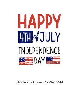 Happy Forth Of July. Independence Day Lettering Poster. Calligraphy Quote Isolated On White Background.