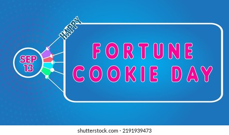 Happy Fortune Cookie Day, September 13. Calendar Of September Text Effect, Vector Design