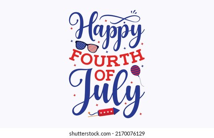 happy fourth of july -  4th of July fireworks svg for design shirt and scrapbooking. Good for advertising, poster, announcement, invitation, Templet svg