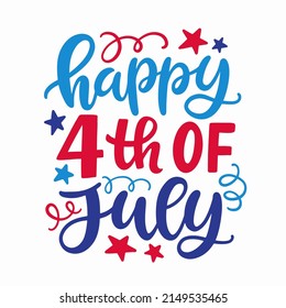 Happy Fourth Of July Hand Written Ink Lettering. United States Of America Independence Day Modern Calligraphy Typographic Design For Poster, Brochure, Greeting Card Template. Vector Illustration