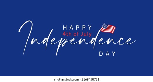 Happy fourth July holiday in USA, Independence day greeting card. 4th of July - American poster with United States flag. Patriotic calligraphy on blue background. Vector illustration