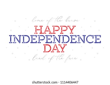 Happy Fourth of July Independence Day Home of The Brave Vector Background