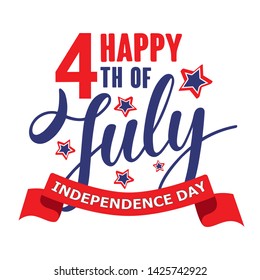 Happy fourth of July Independence day USA  handwritten phrase with stars and ribbon isolated on white background. Vector lettering illustration.