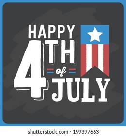 Happy Fourth of July - Independence Day - American Flag - Holiday - Chalkboard July 4th Vector 