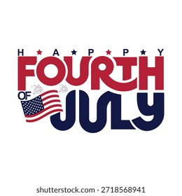 Happy Fourth of July Typografische Design mit USA Flagge und Sterne Patriotic American Independence Day Feier Grafik