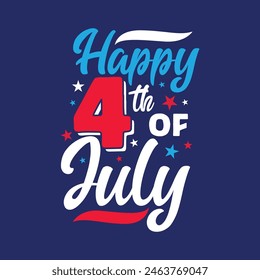 Happy Fourth of July typography greeting card to celebrate American independence day on 4th July. Hand written lettering design on blue background. 4th of July logo