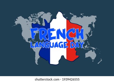 Happy French language day vector background. France map with flag color. Language holiday poster, banner, and invitation card. 