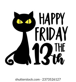 Happy Friday the 13th - text with black cat, on white background.
Good for greeting card, poster, banner, texile print and gift design.