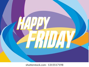 happy friday, beautiful greeting card background, poster or banner with twister theme. design vector illustration