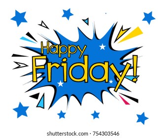 Happy Friday, Beautiful greeting card poster with comic style