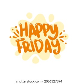 Happy Friday Quote Text Typography Design Stock Vector (Royalty Free ...