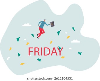Happy Friday, relax or enjoy last working day and embrace weekend, tried routine day job employee, joyful lifestyle .character for design.
