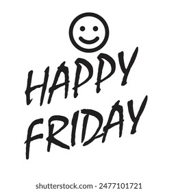 Happy Friday - Happy Friday Smile - Happy Friday Smily - Happy Friday New