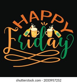 Happy Friday t-shirt design, Friday shirt, Black Friday t-shirt,