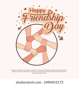 Happy Friends Day by holding hands with friends.