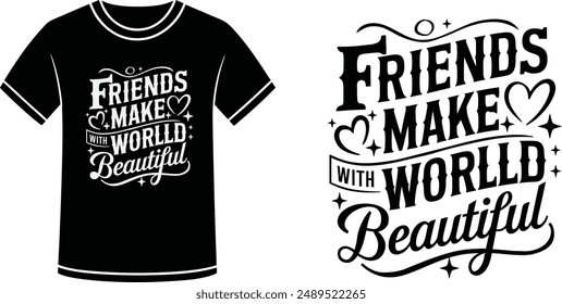 Happy friends day typography t shirt design