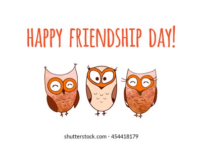 Happy friends enjoying Friendship Day. Cartoon hand drawn owls for your design. Vector illustration.