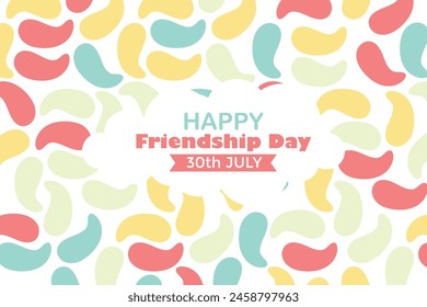 Happy Friendship Day 30 July Abstract Background for Your Graphic Resource