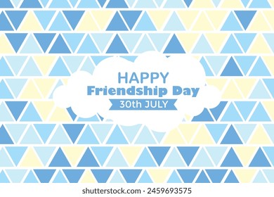 Happy Friendship Day 30 July Abstract Background for Your Graphic Resource