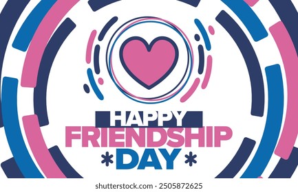 Happy Friendship Day in August. Friends love. Happy holiday, celebrated annual. Social unity. Forever together. Poster, greeting card, banner and background. Vector illustration